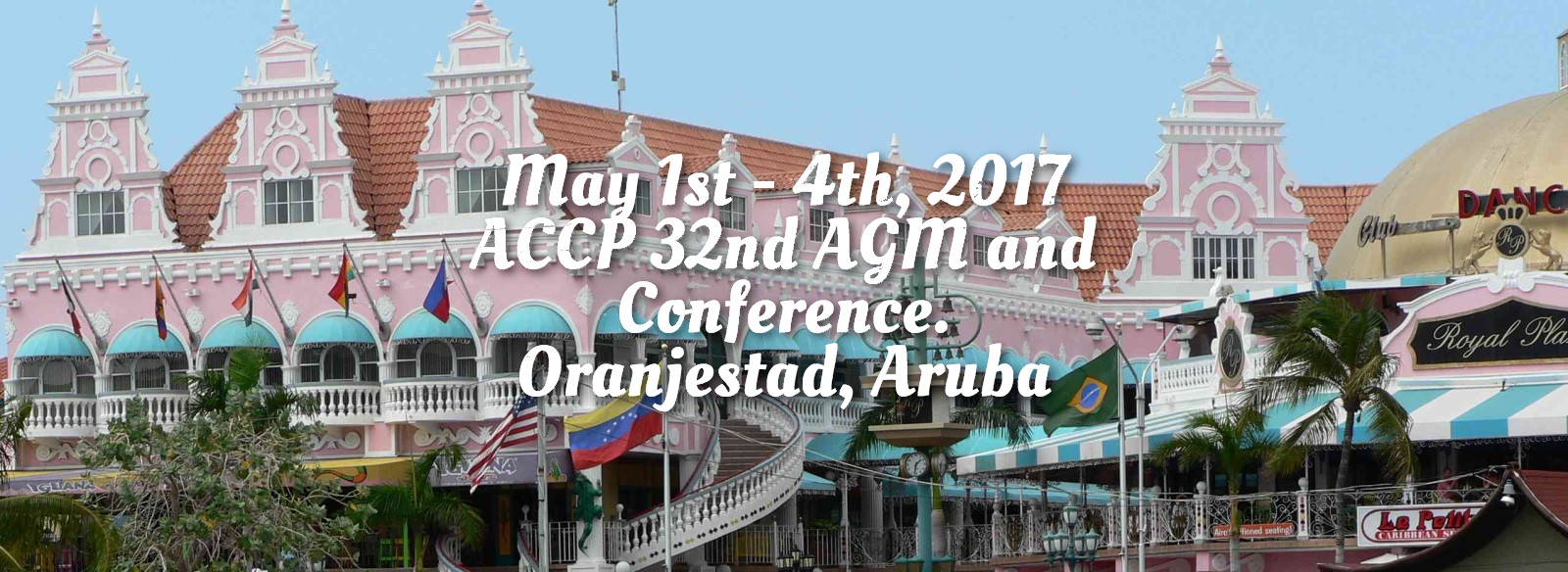 ACCP 32nd AGM and Conference, Oranjsstad, Aruba