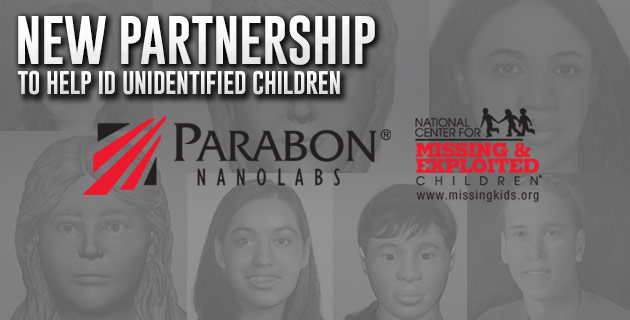 New Partnership to Help ID Unidentified Children: Parabon NanoLabs & NCMEC